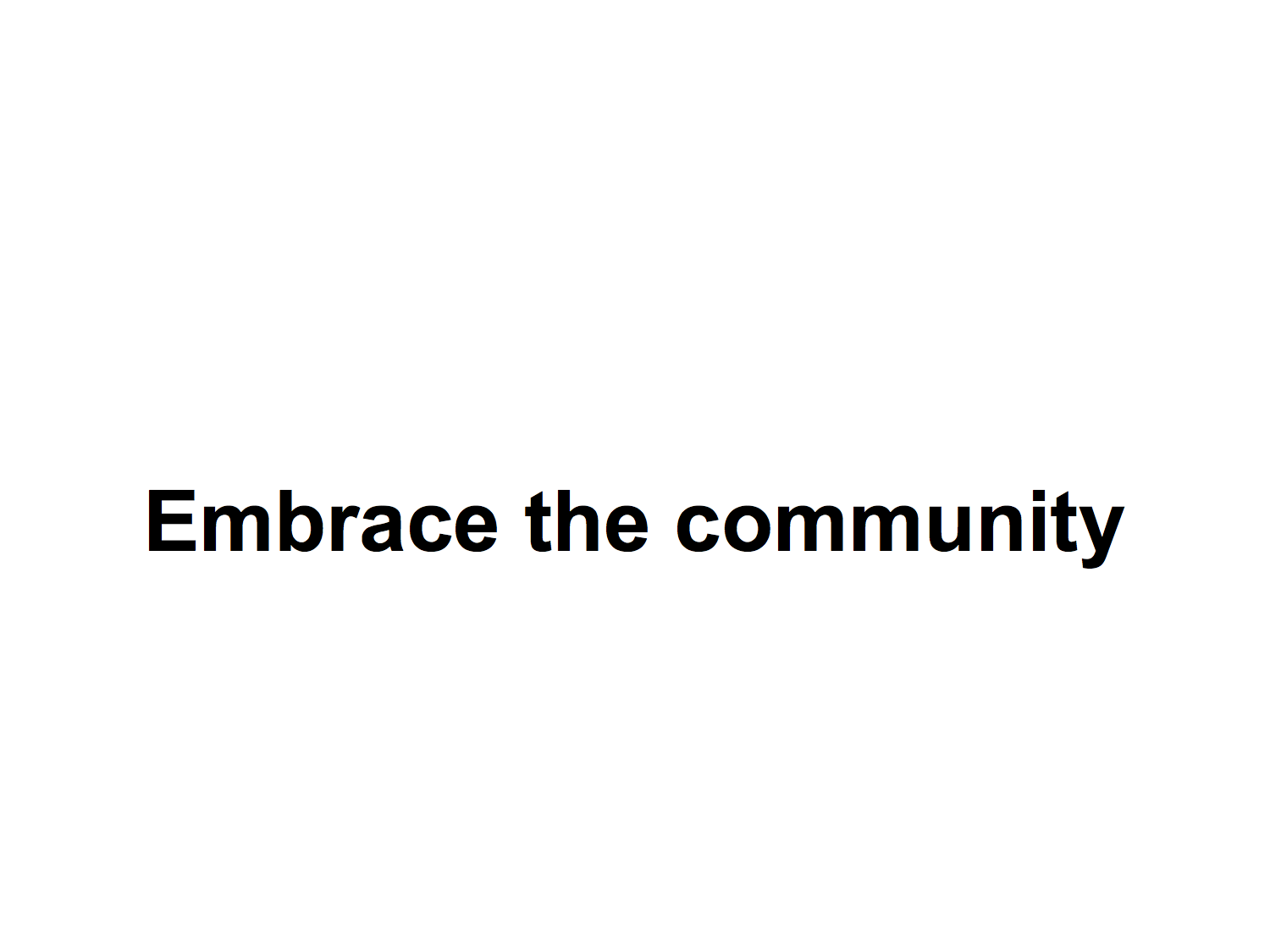 Embrace Community