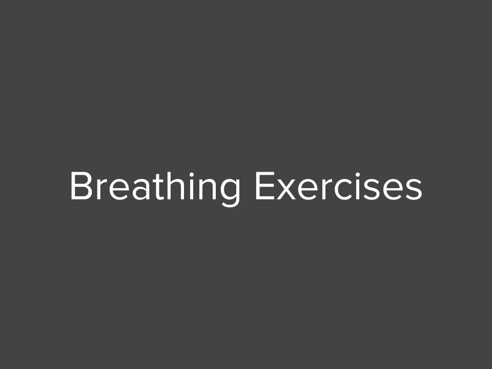 Breathing exercises